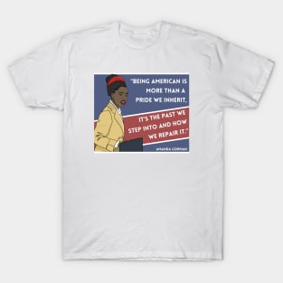 History Quote: Amanda Gorman - "Being American..." T-Shirt